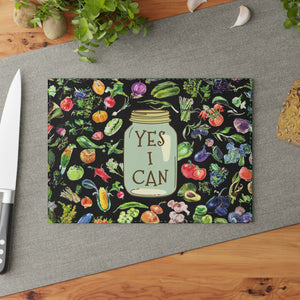 Yes I Can - Canning Design for Garden Farmers Glass Cutting Board - 2 Sizes