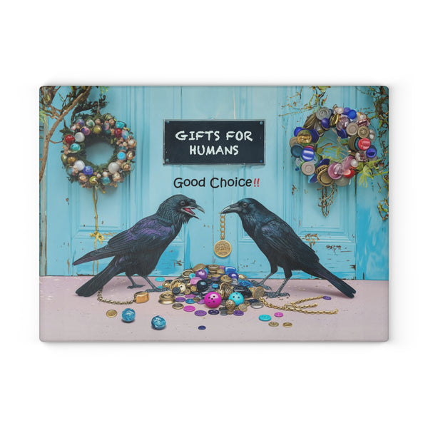 Good Choice! Crow or Raven Gift Store for Humans Glass Cutting Board - 2 Sizes