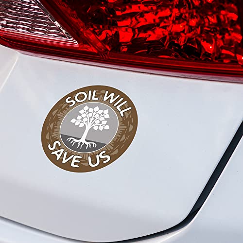 Soil Will Save Us - 3x3" Round Stickers for Refrigerator, Helmet, Locker or Car 2-pack